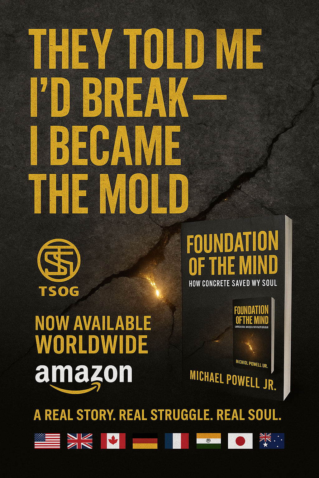 Foundation Of the Mind How Concrete Saved My Soul by Michael Powell jr