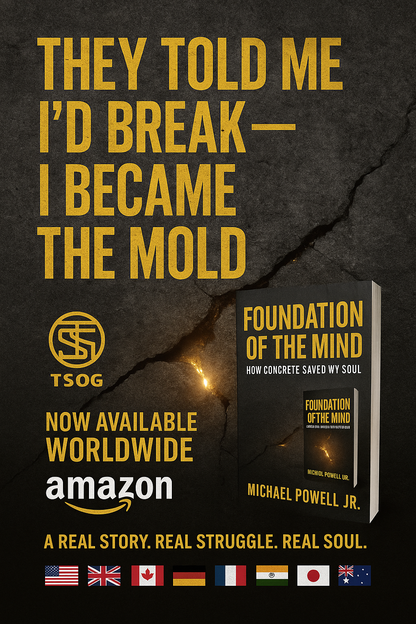 Foundation Of the Mind How Concrete Saved My Soul by Michael Powell jr